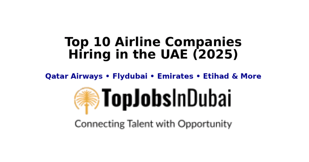 Top 10 Airline Companies Hiring in UAE