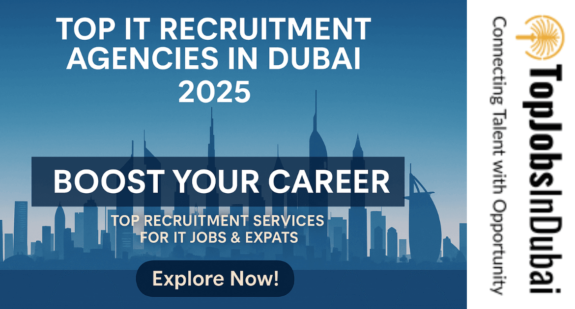 Top IT Recruitment Agencies in Dubai 2025 | Find High-Paying Tech Jobs